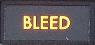 Bleed Warning